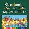 Kijk en luister 2 kleurboek
