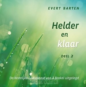 Helder en klaar - deel 2