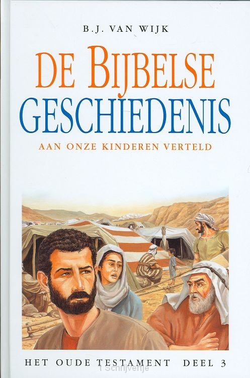Bijbelse Geschiedenis OT deel3