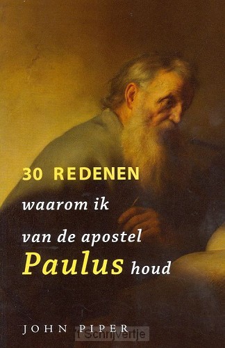 30 redenen waarom ik van Paulus houd