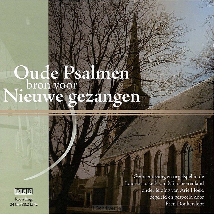 OUDE PSALMEN BRON VOOR NIEUWE GEZANGEN