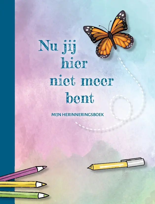 Nu jij er niet meer bent Herinneringsboe