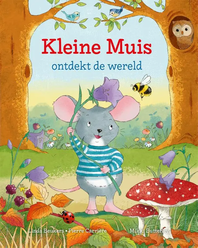 Kleine Muis ontdekt de wereld