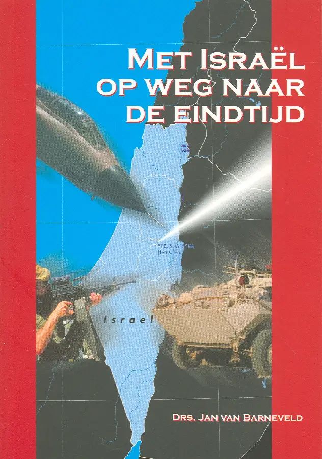Met israel op weg naar de eindtijd