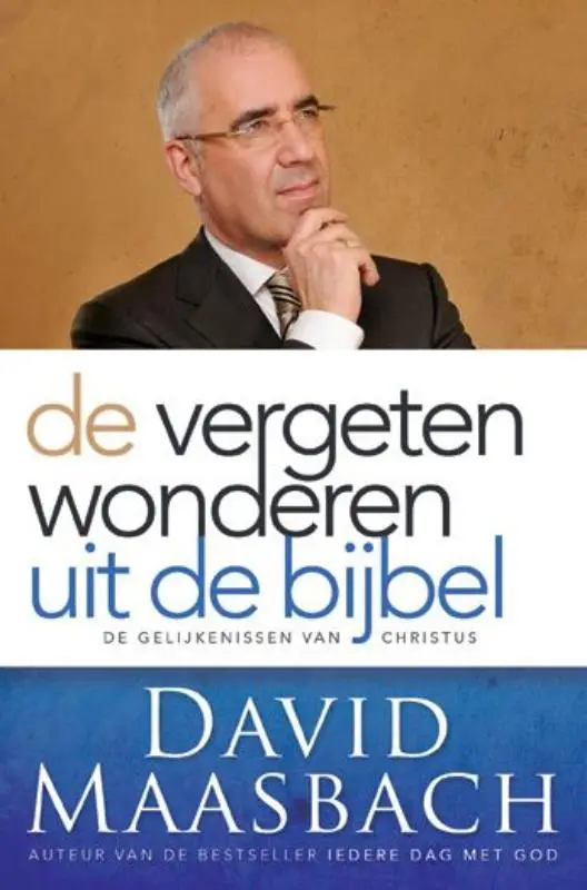 Vergeten wonderen uit de bijbel gelijke