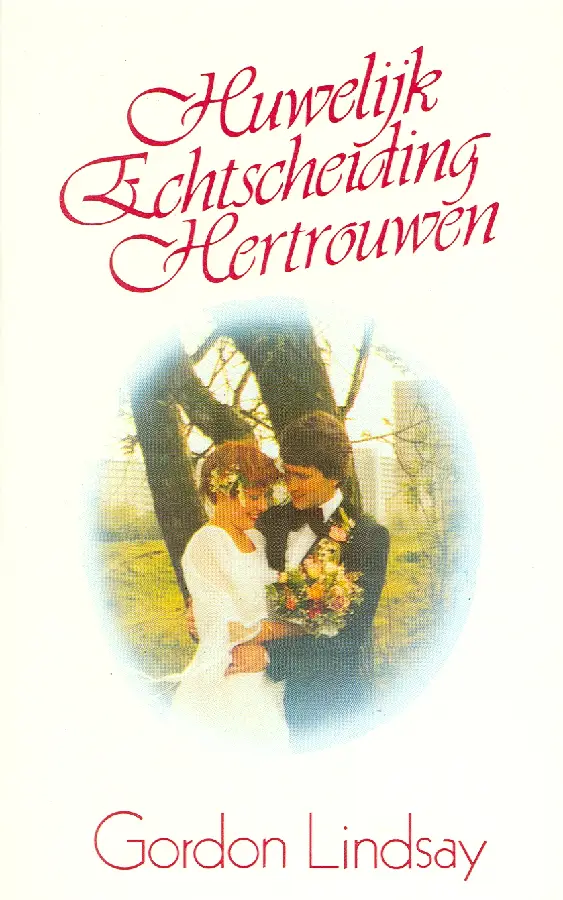 Huwelijk echtscheiding hertrouwen