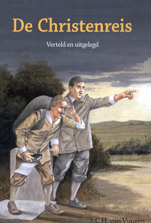 De Christenreis: verteld en uitgelegd