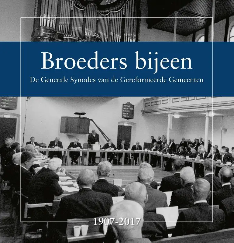 Broeders bijeen - Generale synodes