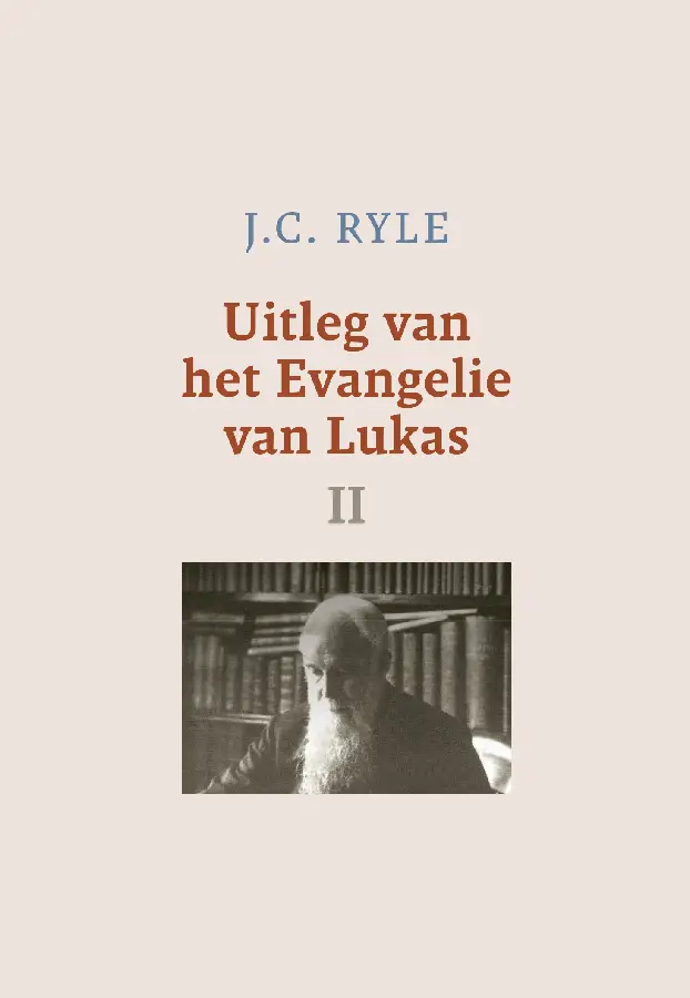 Uitleg van het evangelie van Lukas 2