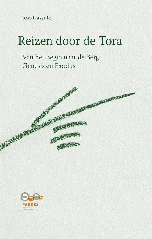 Reizen door de Tora / Van het begin naar de berg: Genesis en Exodus