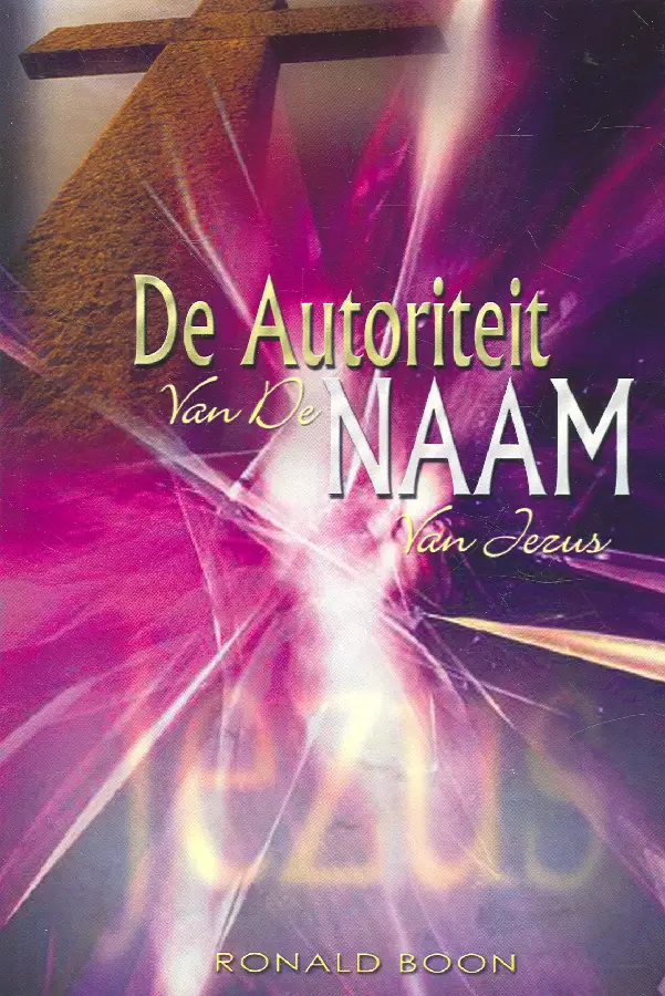 De Autoriteit van de Naam van Jezus