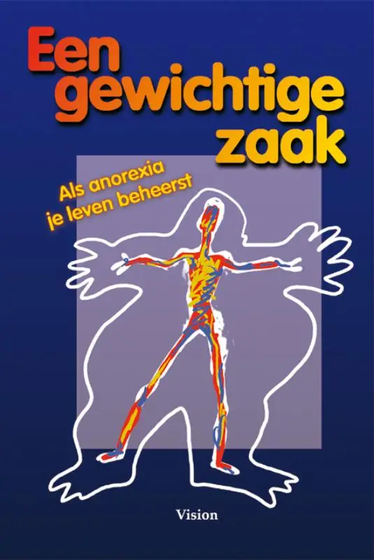 Gewichtige zaak - Anorexia