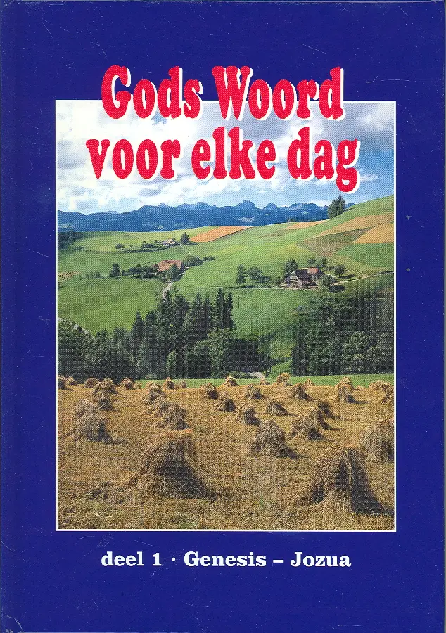Gods Woord voor elke dag deel 1
