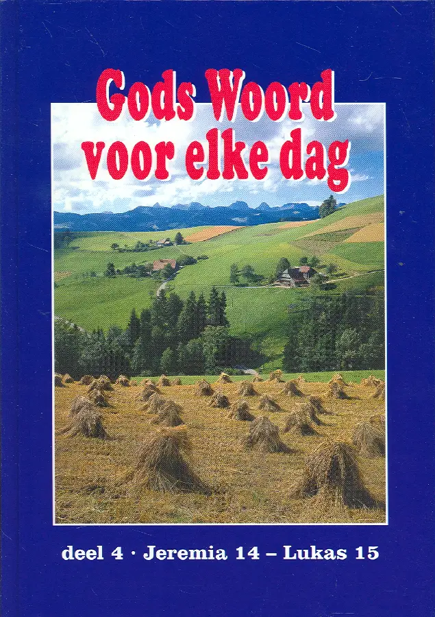 Gods Woord voor elke dag deel 4