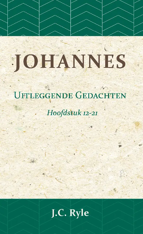 Johannes / Hoofdstuk 12-21