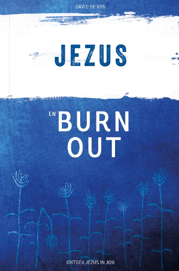 Jezus en burn out