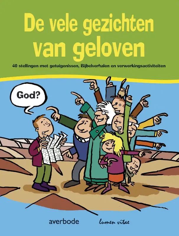 Vele gezichten van geloven