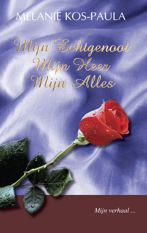 Mijn echtgenoot mijn Heer mijn alles