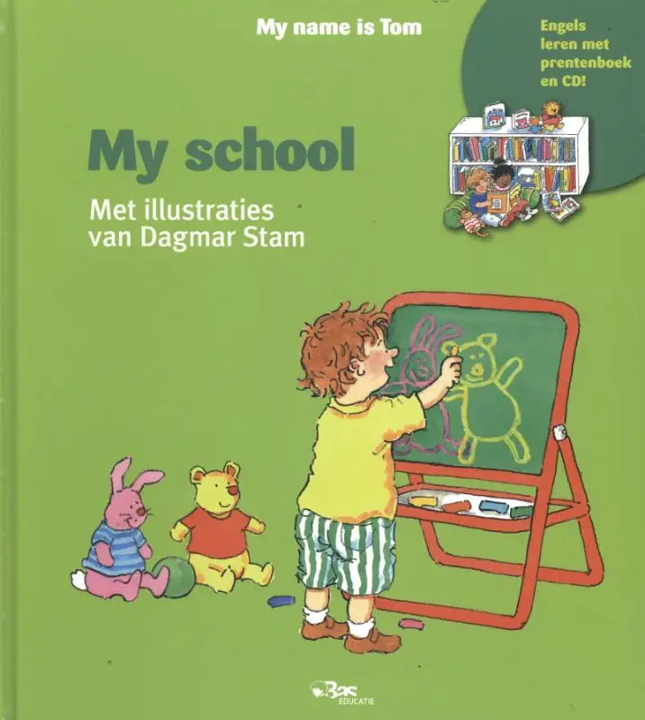 My name is Tom - My School - prentenboek