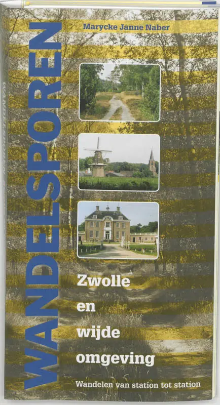 Wandelsporen zwolle en wijde omgeving