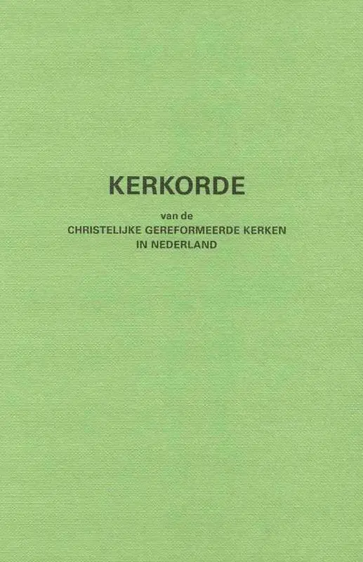 Kerkorde chr geref kerken ed 2010
