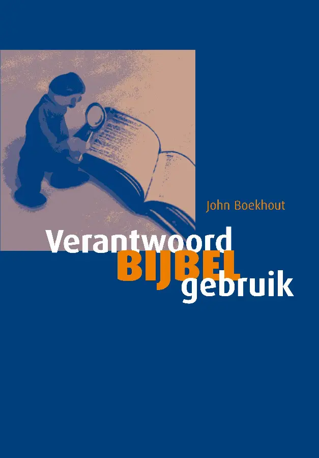 Verantwoord Bijbelgebruik herziene ed