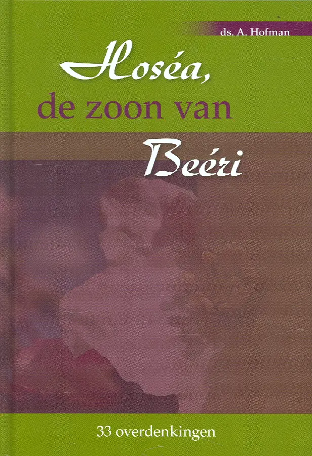 Hoséa, de zoon van Beéri