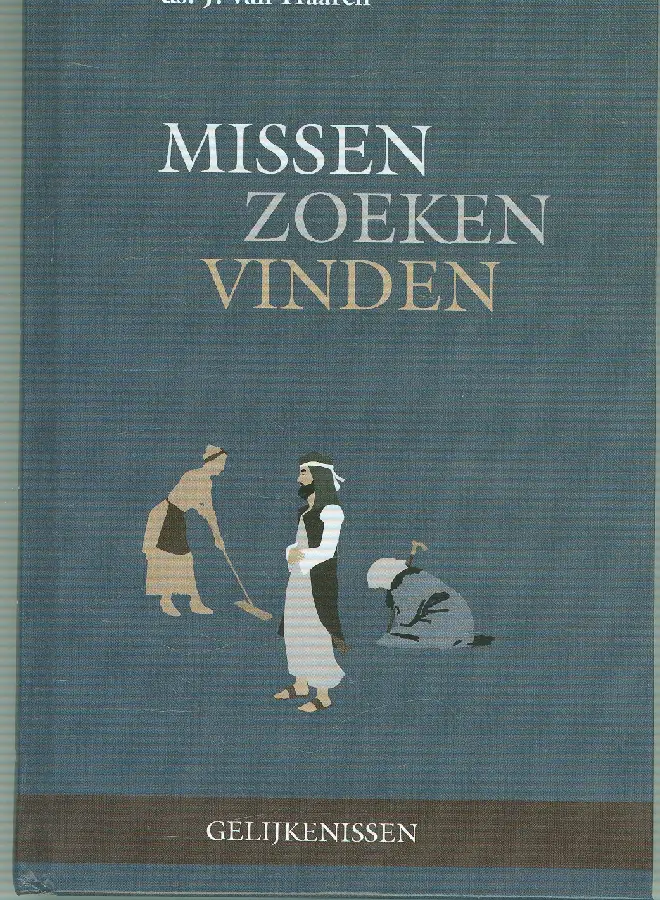Missen, zoeken, vinden
