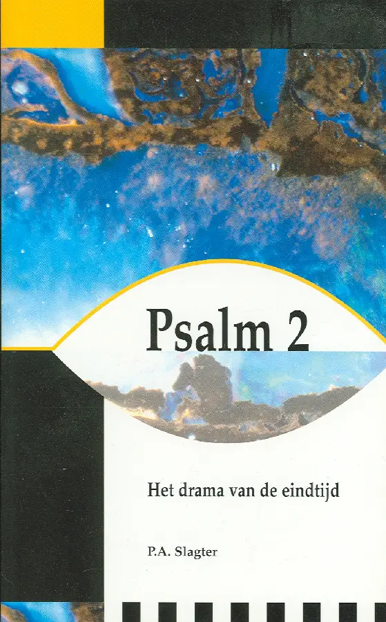 Psalm 2 - Drama van de eindtijd