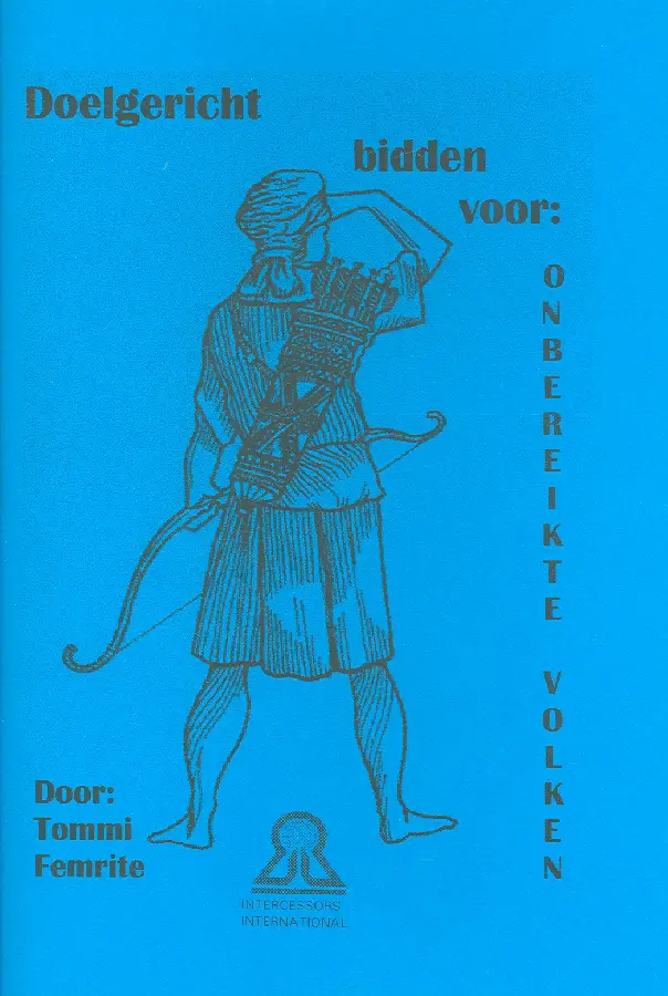 Doelgericht bidden voor onbereikte volke