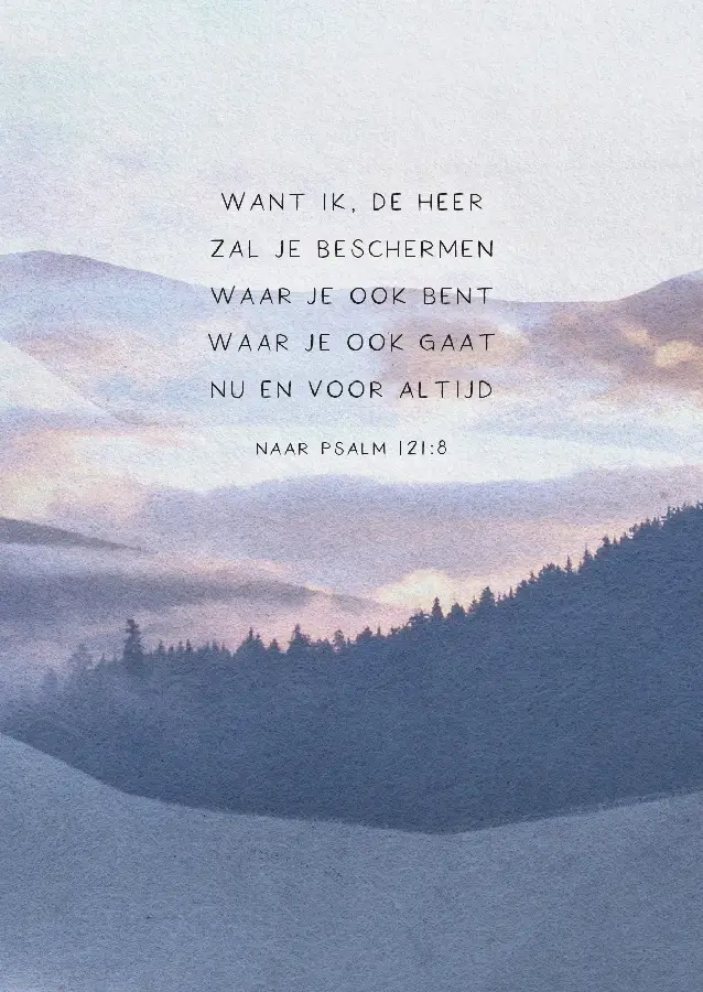 De Heer zal je beschermen