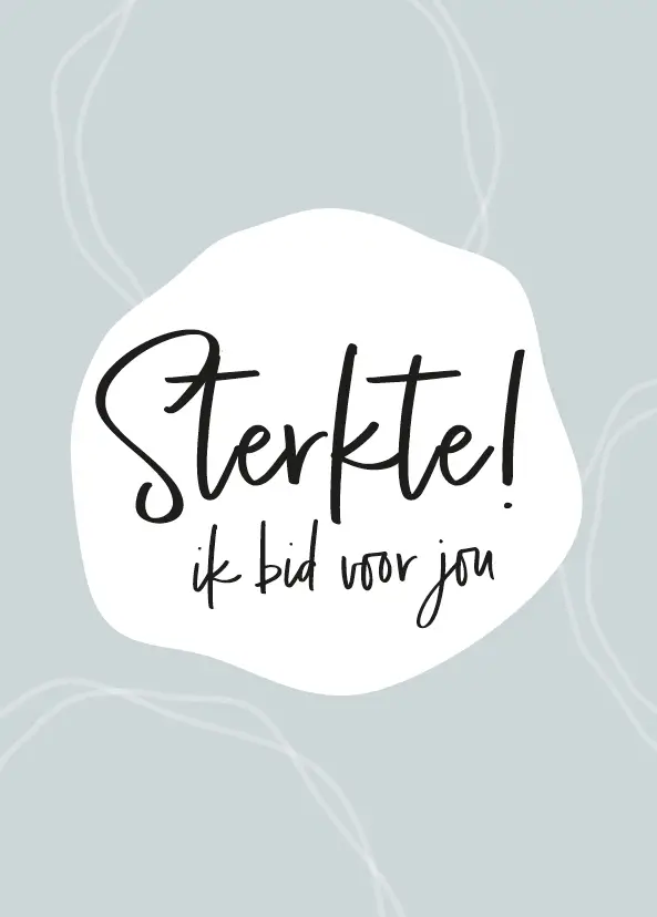Sterkte! Ik bid voor jou