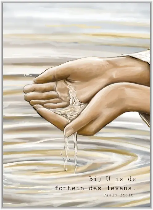 Kaartje A7 Bij U is de fontein des leven