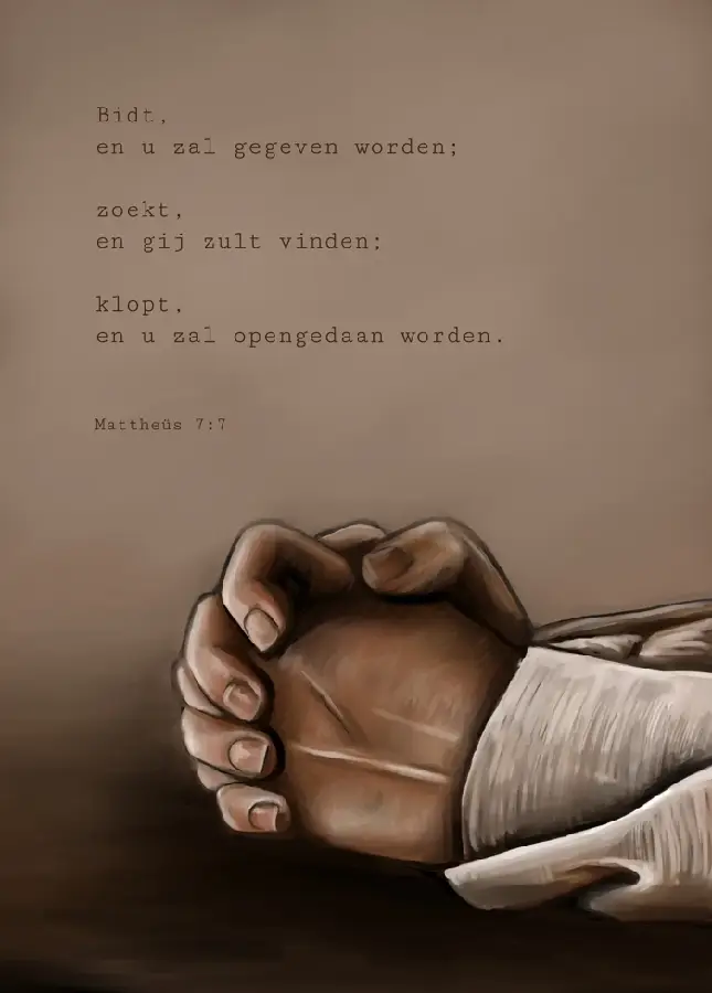 Poster A4 Bidt, en u zal gegeven worden