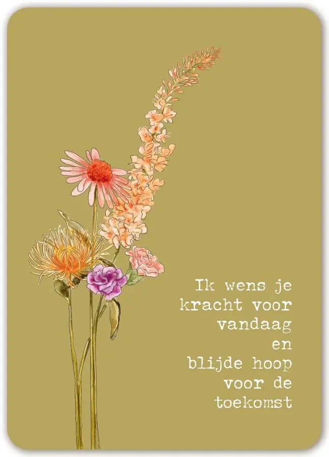 Ik wens je kracht voor vandaag