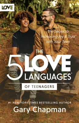 The 5 Love languages of teenagers