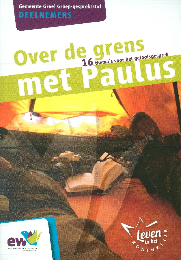 Over de grens met Paulus - deelnemers
