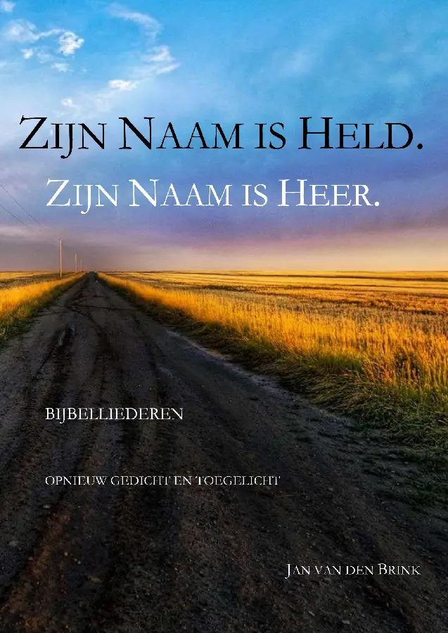 Zijn naam is Held Zijn naam is Heer