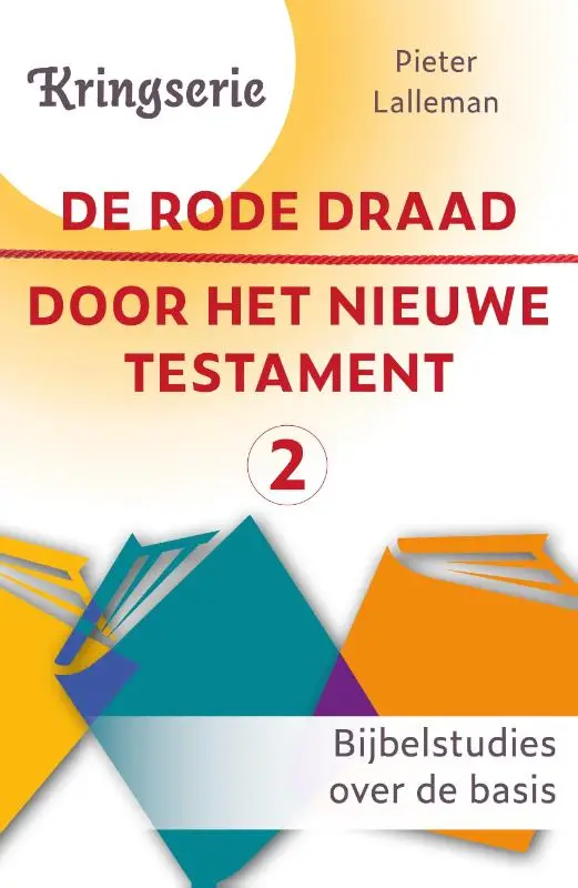 Dl2 Rode draad door het Nieuwe Testament