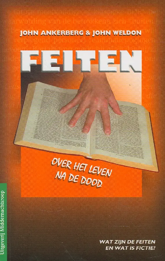 FEITEN OVER HET LEVEN NA DE DOOD