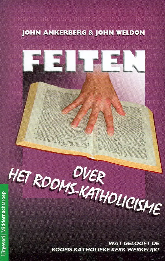 FEITEN OVER HET ROOMS-KATHOLICISME