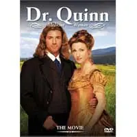 Dr. Quinn - the movie