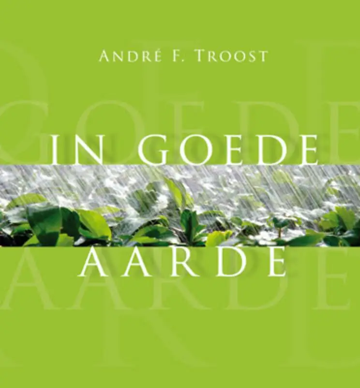 In goede aarde