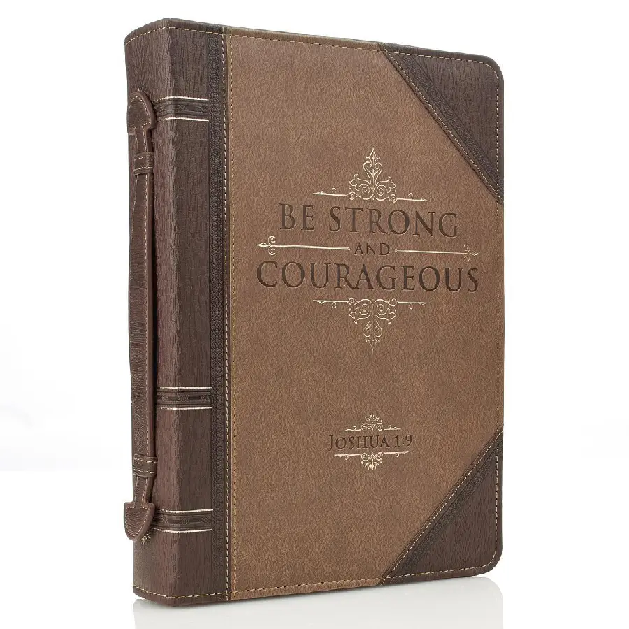 Be strong and courageous - Brown