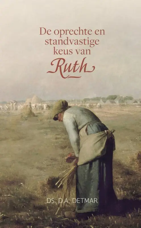 Oprechte en standvastige keus van Ruth