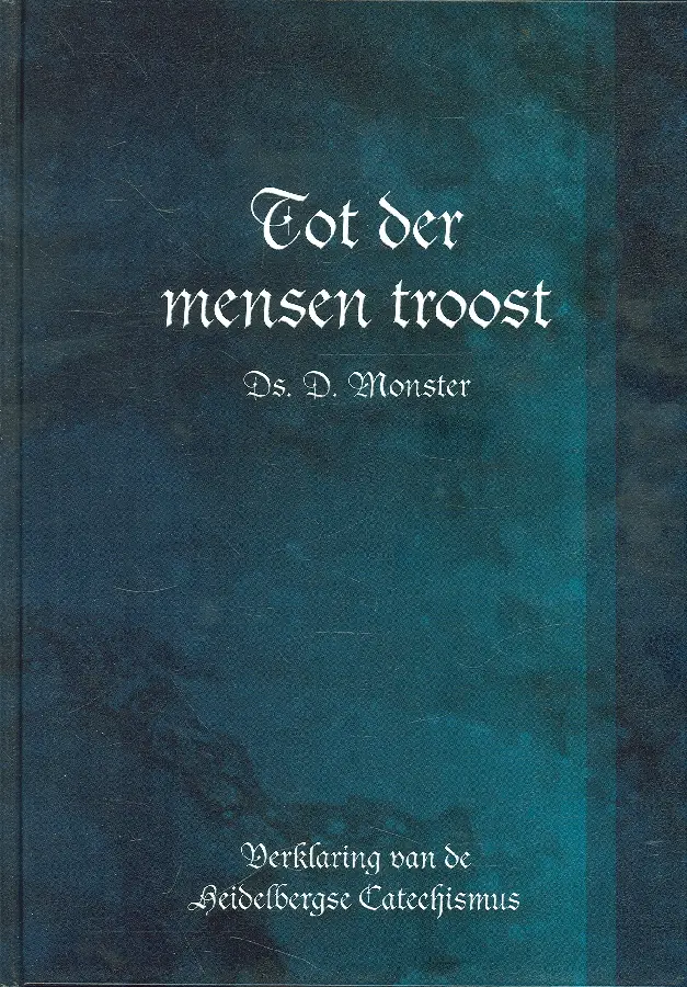 Tot der mensen troost