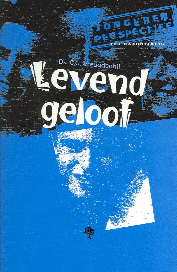 LEVEND GELOOF