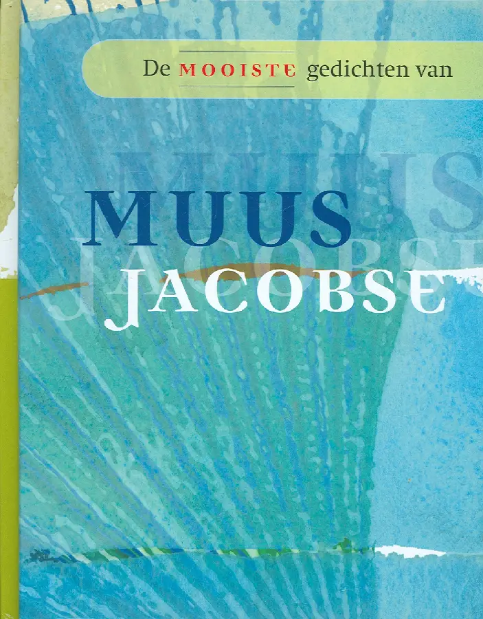 Mooiste gedichten van muus jacobse