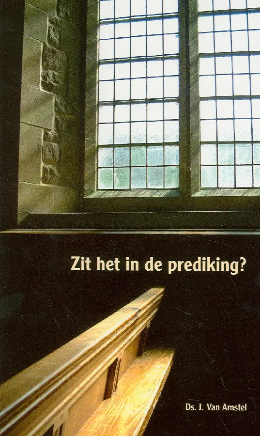 ZIT HET IN DE PREDIKING