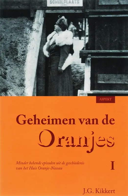 Geheimen van de oranjes 1